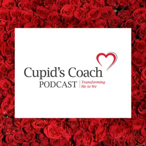 Cupid Coach Podcast TrueMe® Counseling